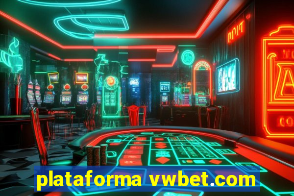 plataforma vwbet.com